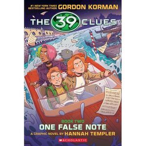 39 Clues: One False Note: A Graphic Novel (39 Clues Graphic Novel #2) -- Gordon